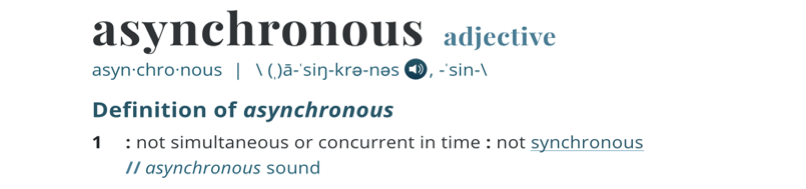 Big Words of Healthcare: Synchronous vs Asynchronous